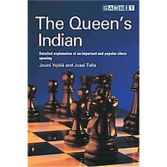 The Queen's Indian - Detailed Explanation of an Important and Popular Chess Opening - Paperback - 2003 - 1
